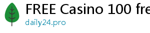 FREE Casino 100 free bonus casino no deposit